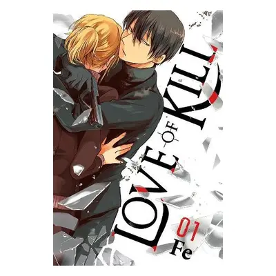 Love of Kill, Vol. 1 - Fe