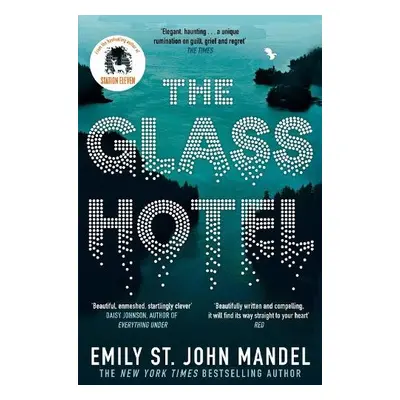 Glass Hotel - Mandel, Emily St. John