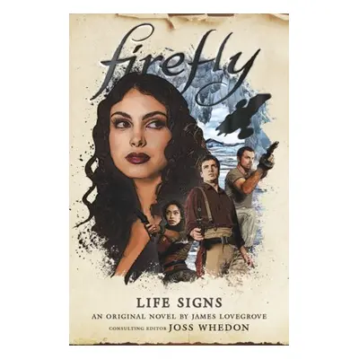 Firefly - Life Signs - Lovegrove, James