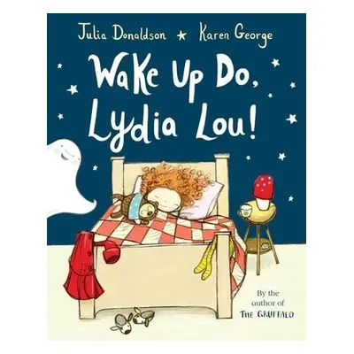 Wake Up Do, Lydia Lou! - Donaldson, Julia