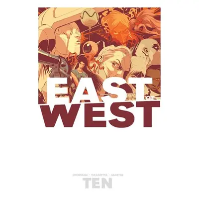 East of West Volume 10 - Hickman, Jonathan