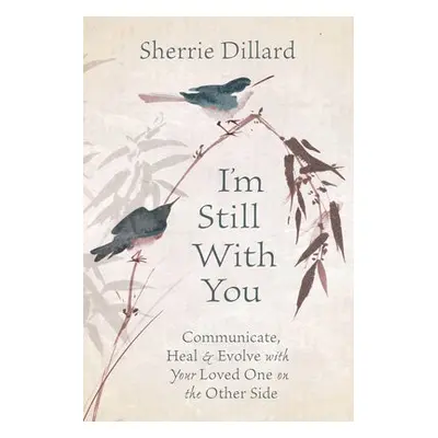 I'm Still With You - Dillard, Sherrie