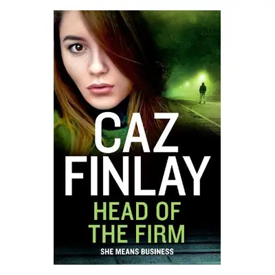 Head of the Firm - Finlay, Caz