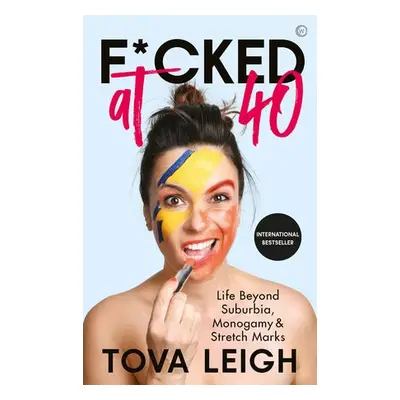 F*cked at 40 - Leigh, Tova