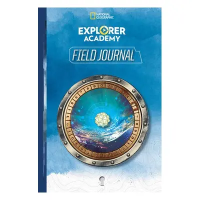 Explorer Academy Field Journal - National Geographic Kids a Musgrave, Ruth