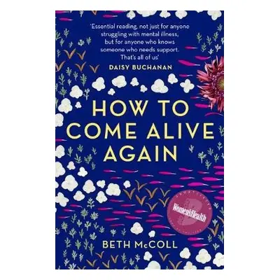 How to Come Alive Again - McColl, Beth