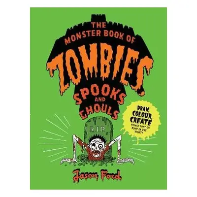 Monster Book of Zombies, Spooks and Ghouls