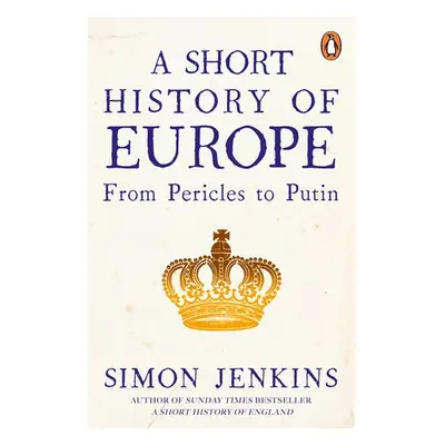 Short History of Europe - Jenkins, Simon