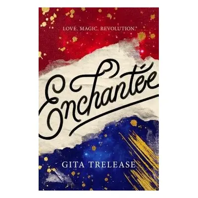 Enchantee - Trelease, Gita