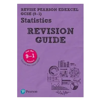 Pearson REVISE Edexcel GCSE (9-1) Statistics Revision Guide: For 2024 and 2025 assessments and e