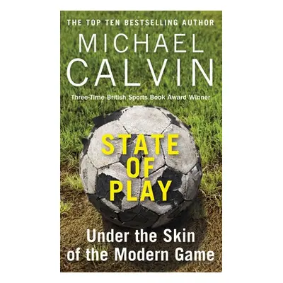 State of Play - Calvin, Michael