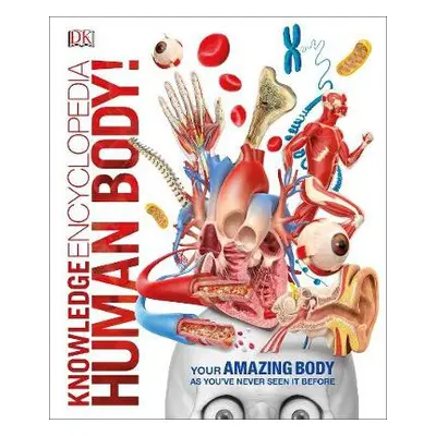 Knowledge Encyclopedia Human Body! - DK