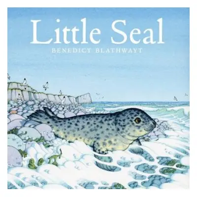 Little Seal - Blathwayt, Benedict