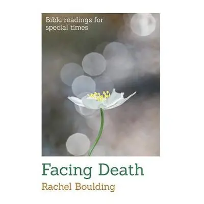 Facing Death - Boulding, Rachel