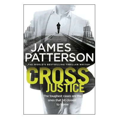 Cross Justice - Patterson, James