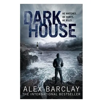 Darkhouse - Barclay, Alex