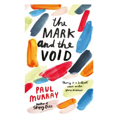 Mark and the Void - Murray, Paul