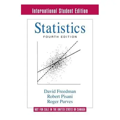 Statistics - Freedman, David (University of California, Berkeley) a Pisani, Robert (Boulder, Col