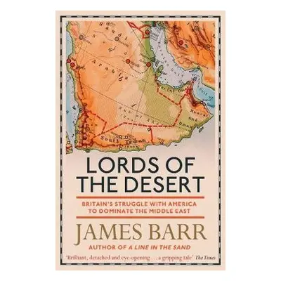 Lords of the Desert - Barr, James