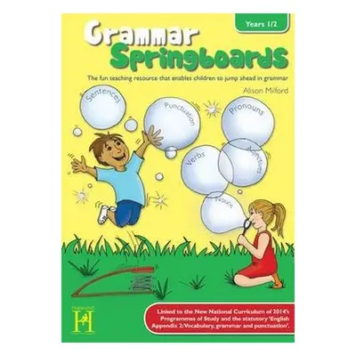 Grammar Springboards Years 1-2 - Milford, Alison