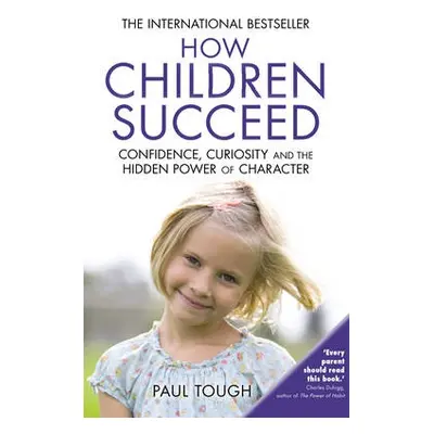 How Children Succeed - Tough, Paul