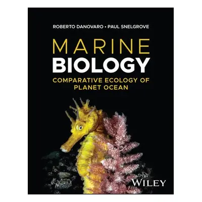 Marine Biology - Danovaro, Roberto (Polytechnic University of Marche, Ancona, Italy) a Snelgrove