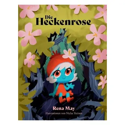 Heckenrose - May, Rena