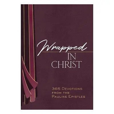 Wrapped in Christ - Simmons, Brian