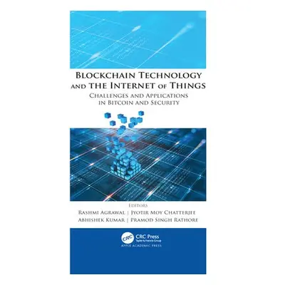 Blockchain Technology and the Internet of Things