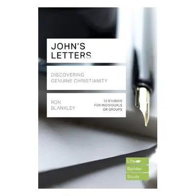 John's Letters (Lifebuilder Study Guides) - Blankley, Ron (Author)