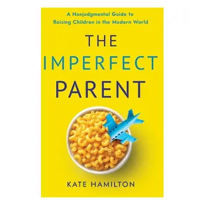 Imperfect Parent - Hamilton, Kate