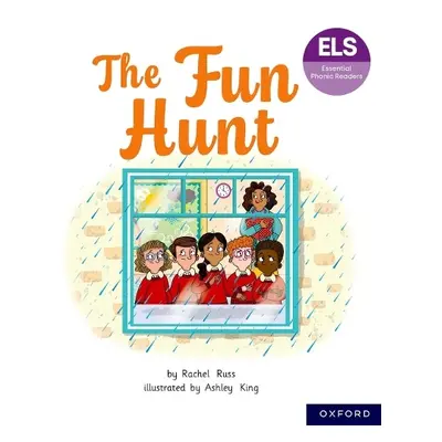 Essential Letters and Sounds: Essential Phonic Readers: Oxford Reading Level 6: The Fun Hunt - R