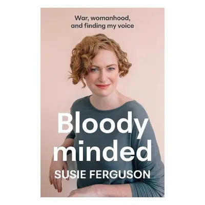 Bloody Minded - Ferguson, Susie