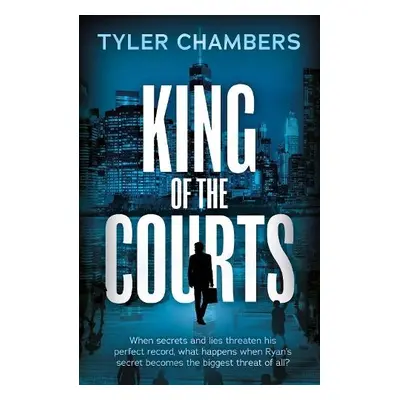 King of the Courts - Chambers, Tyler