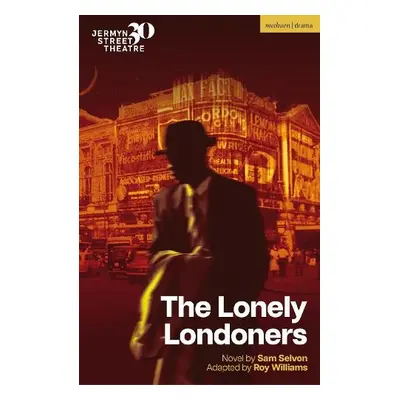 Lonely Londoners - Selvon, Sam