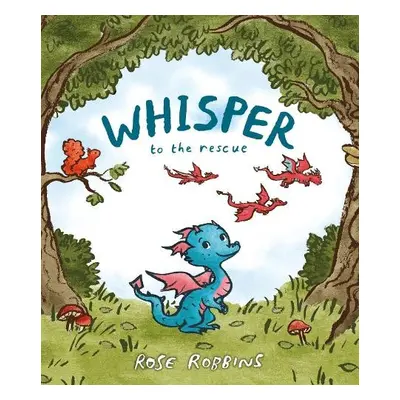 Whisper to the rescue - Robbins, Rose