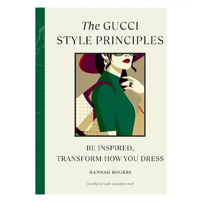 Gucci Style Principles - Rogers, Hannah