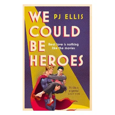 We Could Be Heroes - Ellis, PJ