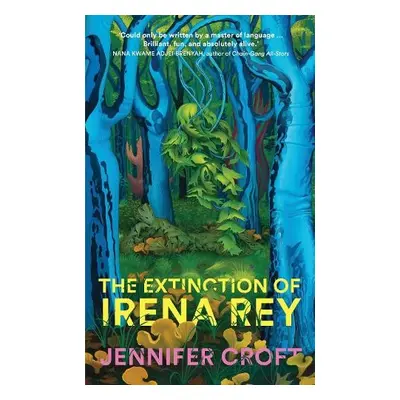 Extinction of Irena Rey - Croft, Jennifer