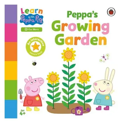 Learn with Peppa: Peppa’s Growing Garden - Peppa Pig