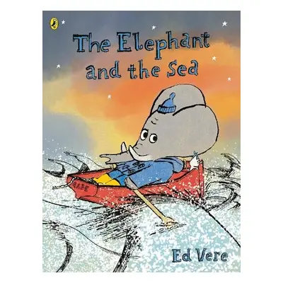 Elephant and the Sea - Vere, Ed