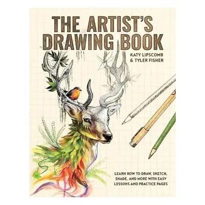 Artist's Drawing Book, The - Lipscomb, Katy a Fisher, Tyler