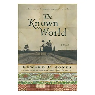 Known World - Jones, Edward P.