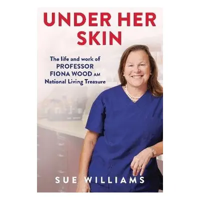 Under Her Skin - Williams, Sue