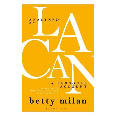 Analyzed by Lacan - Milan, Dr. Betty