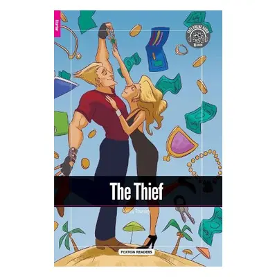 Thief - Foxton Reader Starter Level (300 Headwords A1) with free online AUDIO - Books, Foxton