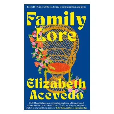 Family Lore - Acevedo, Elizabeth