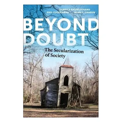 Beyond Doubt - Kasselstrand, Isabella a Zuckerman, Phil a Cragun, Ryan T.