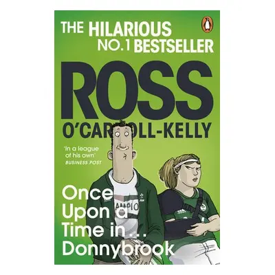 Once Upon a Time in . . . Donnybrook - O'Carroll-Kelly, Ross