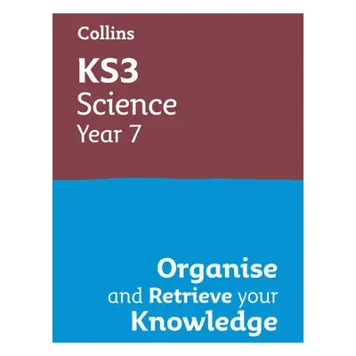 KS3 Science Year 7: Organise and retrieve your knowledge - Collins KS3